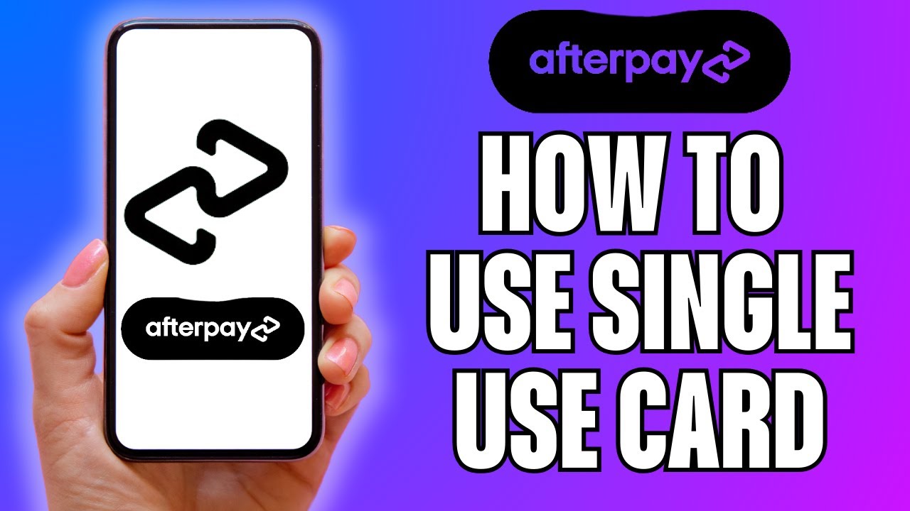 Afterpay single use virtual card - Bycard Afterpay single use virtual card